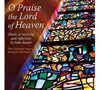 Scott - Rutter: O Praise the Lord of Heaven by Scott