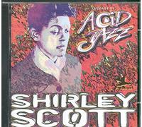 Scott Shirley - Legends of Acid Ajzz