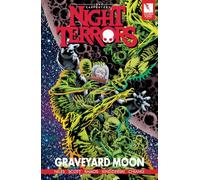 Scott, Steve - John Carpenter's Night Terrors: Graveyard Moon