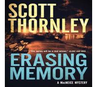 Scott Thornley Erasing Memory : A MacNeice Mystery Paperback Book Scott Thornley Multicolor