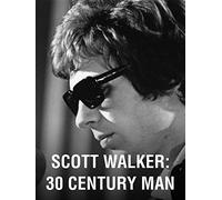 Scott Walker: 30 Century Man