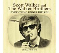 Scott Walker & The Walker Brothers - Everything Under The Sun
