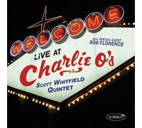 Scott Whitfield Quintet - Live At Charlie O's