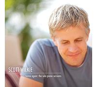 Scott Wilkie - Home Again: The Solo Piano Sessions