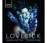 Scotting,Randall - Randall Scotting/Stephen Stubbs: Lovesick