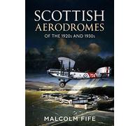 Scottish Aerodromes of the 1920s and 1930s