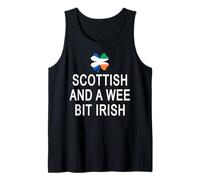 Scottish and A Wee Bit Irish Tank Top