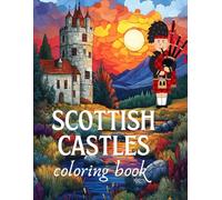 Scottish castles: Coloring book for adults 200 pages