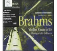 Scottish Chamber Orchestra; Joseph Swensen - Brahms: Violin Concerto & Hungarian Dances