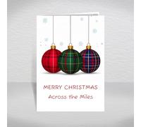 Scottish Christmas Card Across the Miles, Friends, Family - Modern Tartan Bauble Design with Snowflakes, A5 Deluxe Card with a Special Verse Inside: Across the Miles Christmas Card