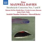 Scottish Co:Maxwell Davies - Maxwell Davies: Strathclyde Concertos 7 8