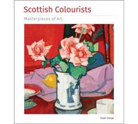 Scottish Colourists Masterpieces of Art
