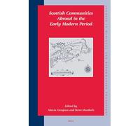Scottish Communities Abroad in the Early Modern Period (Studies in Medieval and Reformation Traditions): 107