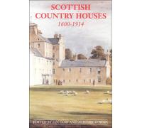 Scottish Country Houses, 1600-1914