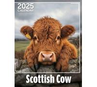 Scottish Cow Calendar 2025: A Year of Highland Charm 2025 Featuring Adorable Scottish Cows Perfect for Planning and Organizing Your Year with a Large Size Ideal Gifts