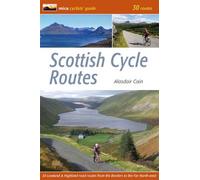 Scottish Cycle Routes : 30 Lowland & Highland Road Routes