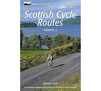 Scottish Cycle Routes Volume 2: 2: 30 Lowland & Highland Road Routes from the Borders to the Hebrides