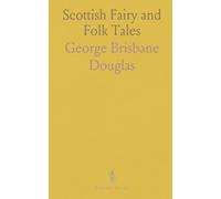 Scottish Fairy and Folk Tales