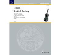 Scottish Fantasy Eb Major: op. 46. violin and orchestra. Réduction pour piano avec partie soliste.