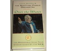 Scottish Fiddle Orchestra - Scottish Fiddle Orchestra - Over The Water [VHS]