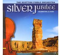 Scottish Fiddle Orchestra – Silver Jubilee: Celebrating 25 Years