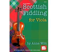 Scottish Fiddling for Viola (Mel Bay Presents)