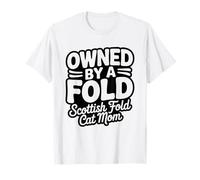 Scottish Fold Cat Owner Proud Owned Cats Mom Coupari T-Shirt