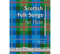 Scottish Folk Songs for Flute.
