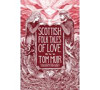 Scottish Folk Tales of Love