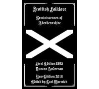 Scottish Folklore: Reminiscenses of Aberdeenshire