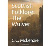 Scottish Folklore: The Wulver