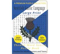 Scottish Gaelic Language - Themed Word Search Puzzle Book: 50+ Easy-to-Read Scottish Gaelic Language Related Puzzles - For Adults, Seniors, and Teens (Language Learning Word Search for Beginners)
