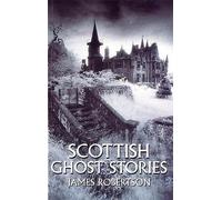 Scottish Ghost Stories by James Robertson 9780751513936 NEW Paper