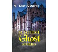 Scottish Ghost Stories (Edition1st)