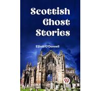 Scottish Ghost Stories (Edition2023)