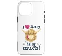 Scottish Highland Cow Loves You Hairy Much Case for iPhone 16 Pro Max