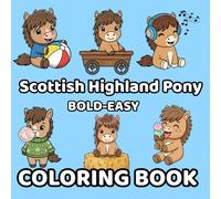 Scottish Highland Pony: Easy and Bold Coloring book for Kids and Adults