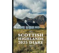 Scottish Highlands 2025 Diary: 365-day journal with twelve regionally-themed illustrations