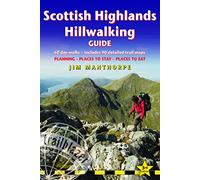 Scottish Highlands Hillwalking Guide: 60 Day Walks, Includes 90 Detailed Trail Maps - Planning, Places to Stay, Places to Eat (Trailblazer British ... - Planning, Places to Stay, Places to Eat