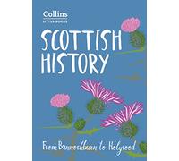 Scottish History : From Bannockburn to Holyrood
