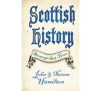 Scottish History: Strange but True