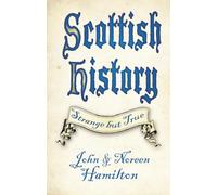 Scottish History: Strange but True