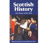 Scottish History: The Power of the Past