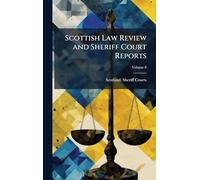 Scottish Law Review and Sheriff Court Reports