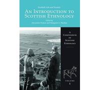 Scottish Life and Society Volume 1