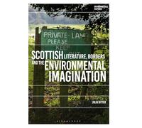 Scottish Literature, Borders and the Environmental Imagination (Environmental Cultures)