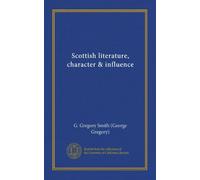 Scottish literature, character & influence