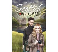 Scottish Love game: Une comédie romantique piquante et émouvante