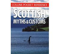 Scottish Myths and Customs (Collins Pocket Reference)