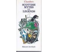 Scottish Myths and Legends (Chambers' Mini Guides S.)